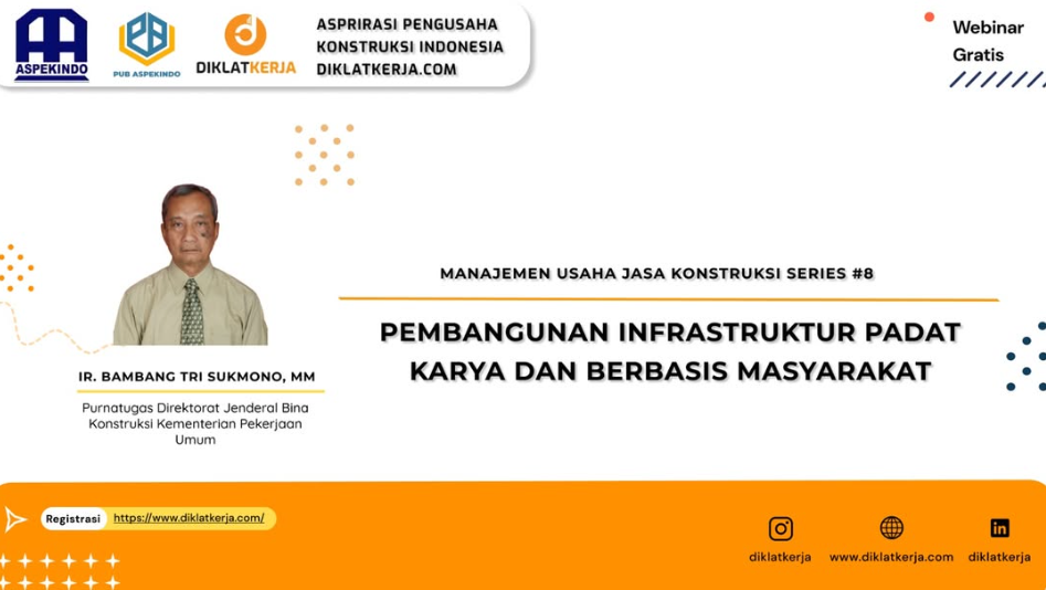 Webinar Pembangunan Infrastruktur Padat Karya dan Berbasis Masyarakat  